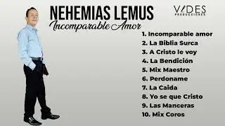 Nehemías Lemus- Incomparable Amor ALBUM COMPLETO