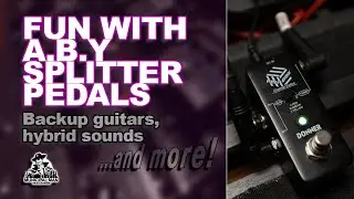 Fun with Guitar Pedals:  Donner ABY Splitter
