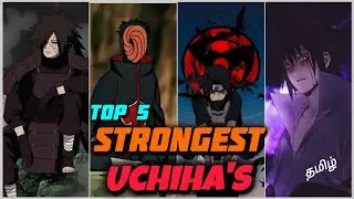 TOP 5 STRONGEST UCHIHA'S IN NARUTO in [Tamil]|Forever gaming Tamil