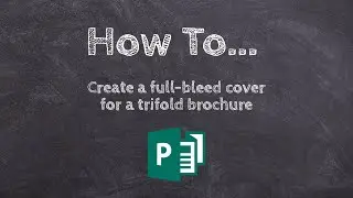 How to create a full bleed cover for a trifold brochure