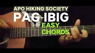 PAG-IBIG BY APO HIKING SOCIETY EASY GUITAR CHORDS AND TUTORIAL.guitar lesson. No copyright