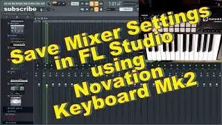FL Studio-Save Mixer Settings for New Projects