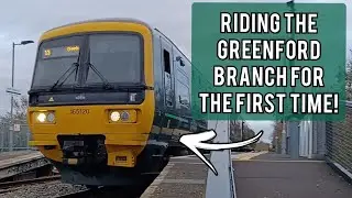 Riding The Greenford Branch for the First Time!