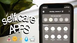 6 useful self care apps ✨ | iOS & Android!