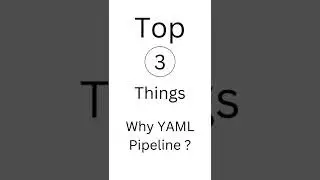 Why YAML Pipeline