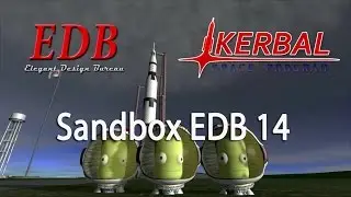 Kerbal Space Program (1.0.4 Stock) - Sandbox EDB 14 - ETS-6