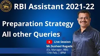 RBI Assistant Notification Out | Preparation Strategies and All Queries Answered | By Susheel Ragade