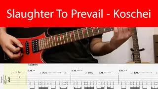 Slaughter To Prevail - Koschei Intro Guitar Riff With Tabs(Drop A)