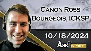 Ask A Priest Live - 10/18/24 - Is Sin from Demons or Human Nature?