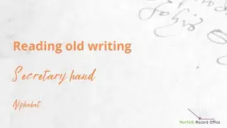 Palaeography- Secretary Hand Alphabet