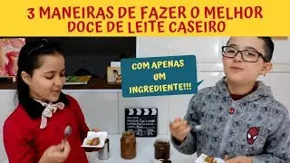 COMO FAZER DOCE DE LEITE CASEIRO (MUITO FÁCIL)