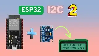 ESP32#4 How to use I2C || PART 2 || Read & Write data to MPU6050