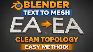 How to Convert Text to Mesh in Blender | CleanTopology Tutorial for Beginners 