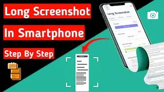 How To Take Long ScreenShot | Scrolling ScreenShot In Android