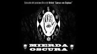 Dekoh - Mierda Oscura (Prod. 112 Pro)