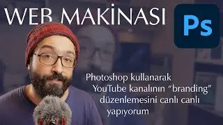 I do live training with Photoshop lessons and branding design for Web Makinası's channel.