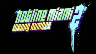 Hotline Miami 2 OST - Voyager