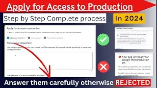 Apply for production in google play console | Closed Testing answers | 2024