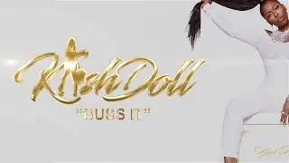 Kash Doll - Buss It (Official Lyric Video)