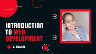 Introduction to Web Development | V. Sriveni | The Programmers Talk
