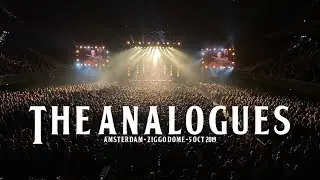 The Analogues   Ziggo Dome 5 oct 19