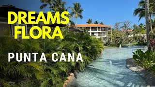 Dreams Flora All Inclusive Resort - Punta Cana, Dominican Republic