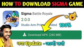 🔥SIGMA GAME 2.0 DOWNLOAD ANDROID 2022 | SIGMA GAME DOWNLOAD KAISE KAREN | HOW TO DOWNLOAD SIGMA GAME