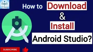 How To Install Android Studio | Android Studio Installation-Step By Step Guide & System Requirements