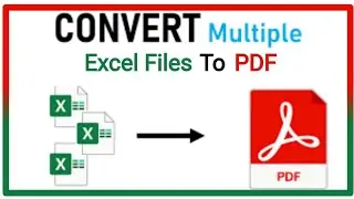 How to convert multiple excel files to PDF at once | Multiple Excel 2 PDF 