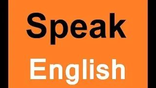 Easy English Speaking Tips for beginners. See It and Do It.