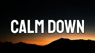 Rema   Calm Down LetraLyrics