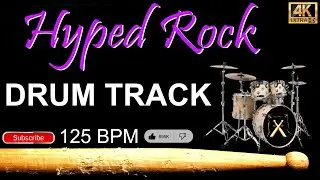 Hyped Rock Drum Track -125 BPM, Drum Tracks for Bass Guitar, Instrumental Drum Beat 🥁 541