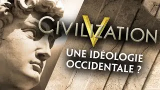 CIVILIZATION : une idéologie occidentale