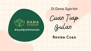Review Cuan di Dana Syariah Setelah 3 Bulan - Cuan tiap Bulan dari Dana Syariah
