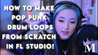 HOW I Make ORIGINAL Pop Punk Drum Loops In FL STUDIO! | Pop Punk Drum Tutorial
