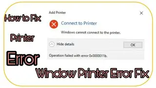 How To Fix Windows Connot Connect To Printer Error Code 0x0000011b // Windows Printer Error Reslove