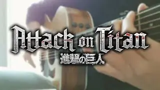 Guren No Yumiya - Attack On Titan S1 OP | Fingerstyle Guitar Cover