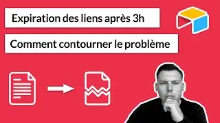 Liens des fichiers Airtable expire après 3h, comment contourner ?