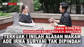 FAKTA G30S/PKI ! INILAH ALASAN MAKAM ADE IRMA SURYANI TAK DIPINDAHKAN