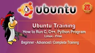 How To Run C,C++,Python Programs in Linux | Ubuntu Training in Hindi |Ubuntu Linux beginner-advanced