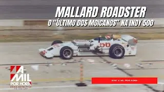 #TBT A Mil Por Hora | O TEIMOSO JIM HURTUBISE, O ÚLTIMO ROADSTER  E O CAOS NA INDY 500 DE 78