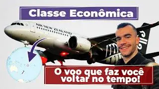 COMO É VOAR NA CLASSE ECONÔMICA DA AIR NEW ZEALAND | PARTINDO DE AUCKLAND