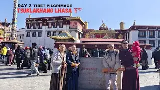 Day 2 - Jokhang Tsuklakang, Lhasa / ཇོ་ཁང: གཙུག་ལག་ཁང༌/ HD quality