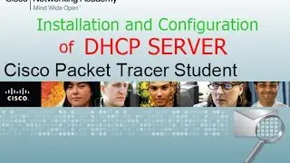 How to install and configure DHCP Server using Packet Tracer