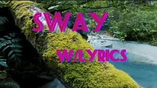 SWAY W /LYRICS by Bic Runga