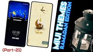 2 New MIUI 13 Themes | Ramadan 2023 Premium Themes For Xiaomi - Part 21