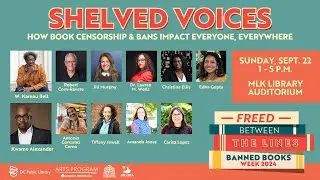 Shelved Voices: How Book Censorship & Bans Impact Everyone, Everywhere