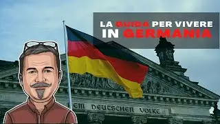 Emigranti italiani in germania, la guida per trasferirsi