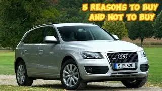 Is it a bad idea to buy a used Audi Q5?