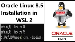 Oracle Linux 8 5 installation in WSL on Windows 11